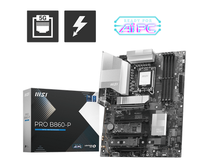 MSI PRO B860-P Intel Core Ultra (Series 2), LGA 1851/DDR5/PCIe 5.0/3xM.2 - ATX Gaming MotherBoard